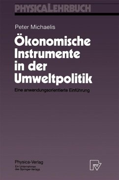 Ökonomische Instrumente in der Umweltpolitik (eBook, PDF) - Michaelis, Peter