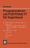 Programmieren mit FORTRAN 77 für Ingenieure (eBook, PDF)