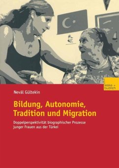 Bildung, Autonomie, Tradition und Migration (eBook, PDF) - Gültekin, Neval