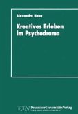Kreatives Erleben im Psychodrama (eBook, PDF)