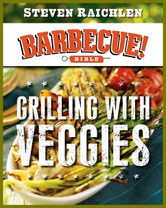 Grilling with Veggies (eBook, ePUB) - Raichlen, Steven