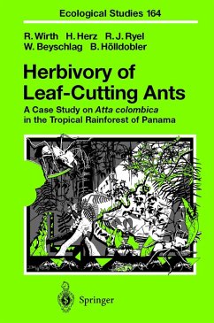 Herbivory of Leaf-Cutting Ants (eBook, PDF) - Wirth, Rainer; Herz, Hubert; Ryel, Ronald J.; Beyschlag, Wolfram; Hölldobler, Bert