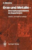 Erze und Metalle - ihre Kulturgeschichte im Experiment (eBook, PDF)