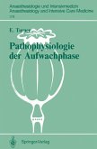 Pathophysiologie der Aufwachphase (eBook, PDF)