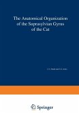 The Anatomical Organization of the Suprasylvian Gyrus of the Cat (eBook, PDF)
