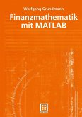 Finanzmathematik mit MATLAB (eBook, PDF)