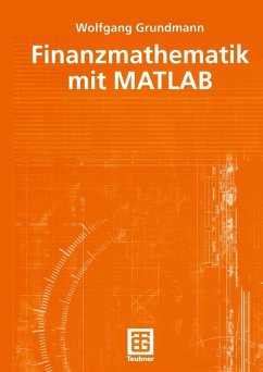 Finanzmathematik mit MATLAB (eBook, PDF) - Grundmann, Wolfgang