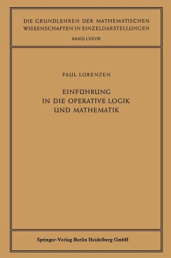 Einführung in die Operative Logik und Mathematik (eBook, PDF) - Lorenzen, Paul
