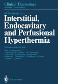 Interstitial, Endocavitary and Perfusional Hyperthermia (eBook, PDF)