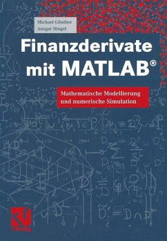 Finanzderivate mit MATLAB® (eBook, PDF) - Günther, Michael; Jüngel, Ansgar