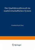 Der Qualitätswettbewerb im marktwirtschaftlichen System (eBook, PDF) Der Qualitätswettbewerb im marktwirtschaftlichen System (eBook, PDF)