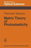 Matrix Theory of Photoelasticity (eBook, PDF)