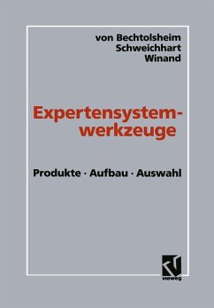 Expertensystemwerkzeuge (eBook, PDF) - Bechtolsheim, Mathias von; Schweichhart, Karsten; Winand, Udo