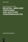 BEVATON - Berliner Verfahren zur auditiven Tonhöhenanalyse (eBook, PDF) BEVATON - Berliner Verfahren zur auditiven Tonhöhenanalyse (eBook, PDF)
