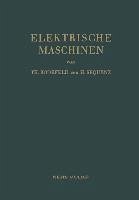 Elektrische Maschinen (eBook, PDF) - Bödefeld, Theodor; Sequenz, Heinrich