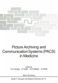 Picture Archiving and Communication Systems (PACS) in Medicine (eBook, PDF)
