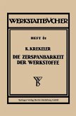 Die Zerspanbarkeit der Werkstoffe (eBook, PDF) Die Zerspanbarkeit der Werkstoffe (eBook, PDF)