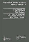 Interferon: The Dawn of Recombinant Protein Drugs (eBook, PDF)