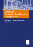 Effektives Customer Relationship Management (eBook, PDF)