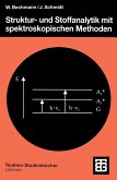 Struktur- und Stoffanalytik mit spektroskopischen Methoden (eBook, PDF)