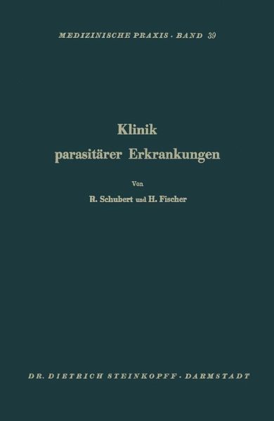 Klinik Parasitärer Erkrankungen (eBook, PDF) Klinik Parasitärer Erkrankungen (eBook, PDF)