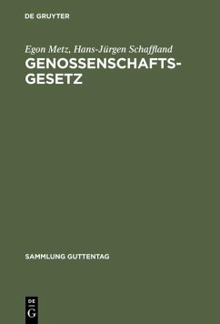 Genossenschaftsgesetz (eBook, PDF) - Metz, Egon; Schaffland, Hans-Jürgen