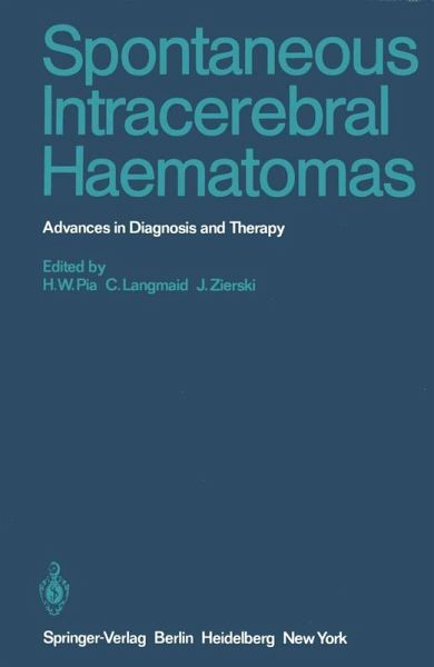Spontaneous Intracerebral Haematomas (eBook, PDF) Spontaneous Intracerebral Haematomas (eBook, PDF)