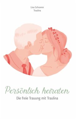 Persönlich heiraten (eBook, ePUB) - Schramm, Lina