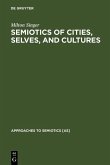 Semiotics of Cities, Selves, and Cultures (eBook, PDF)
