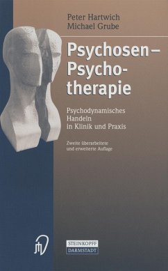 Psychosen - Psychotherapie (eBook, PDF) - Hartwich, Peter; Grube, Michael
