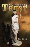 A Mistake in Trust (eBook, ePUB)