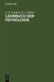 Lehrbuch der Pathologie und Antwortkatalog zum GK2 (eBook, PDF)