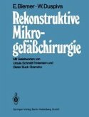 Rekonstruktive Mikrogefäßchirurgie (eBook, PDF)