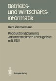 Produktionsplanung variantenreicher Erzeugnisse mit EDV (eBook, PDF)