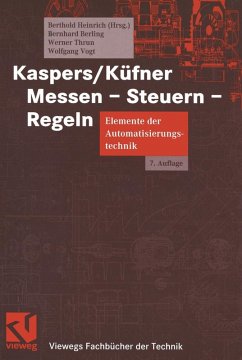 Kaspers/Küfner Messen - Steuern - Regeln (eBook, PDF) - Berling, Bernhard; Heinrich, Berthold; Thrun, Werner; Vogt, Wolfgang
