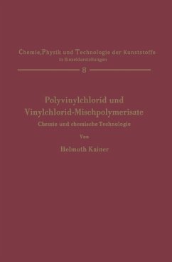 Polyvinylchlorid und Vinylchlorid-Mischpolymerisate (eBook, PDF) - Kainer, Helmuth