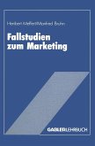 Fallstudien zum Marketing (eBook, PDF)