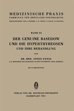 Der Genuine Basedow und die Hyperthyreosen und ihre Behandlung (eBook, PDF) - Fonio, A.