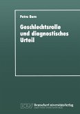 Geschlechtsrolle und diagnostisches Urteil (eBook, PDF)