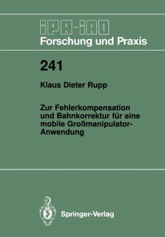 Zur Fehlerkompensation und Bahnkorrektur für eine mobile Großmanipulator-Anwendung (eBook, PDF) - Rupp, Klaus D.