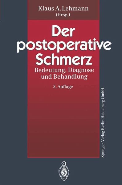 Der postoperative Schmerz (eBook, PDF)