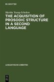 The Acquisition of Prosodic Structure in a Second Language (eBook, PDF)