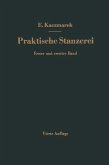 Praktische Stanzerei Ein Buch für Betrieb und Büro mit Aufgaben und Lösungen (eBook, PDF)