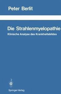 Die Strahlenmyelopathie (eBook, PDF) - Berlit, Peter