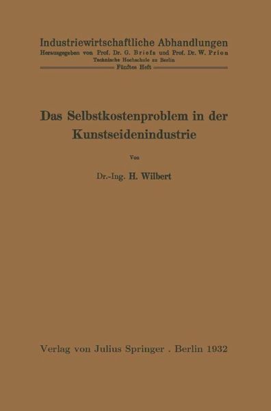 Das Selbstkostenproblem in der Kunstseidenindustrie (eBook, PDF)