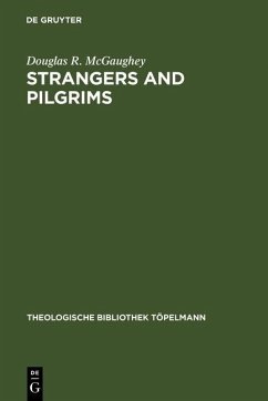 Strangers and Pilgrims (eBook, PDF) - Mcgaughey, Douglas R.