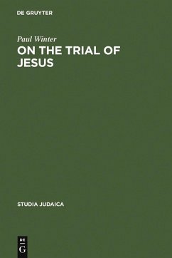 On the Trial of Jesus (eBook, PDF) - Winter, Paul