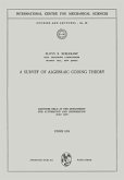 A Survey of Algebraic Coding Theory (eBook, PDF)