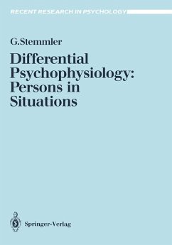 Differential Psychophysiology: Persons in Situations (eBook, PDF) - Stemmler, Gerhard