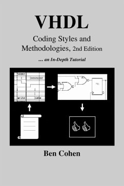 VHDL Coding Styles and Methodologies (eBook, PDF) - Cohen, Ben